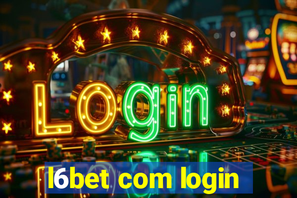 l6bet com login